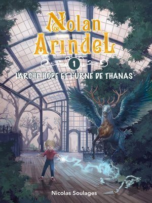 cover image of Nolan Arindel--L'Arche Hope et l'Urne de Thanas